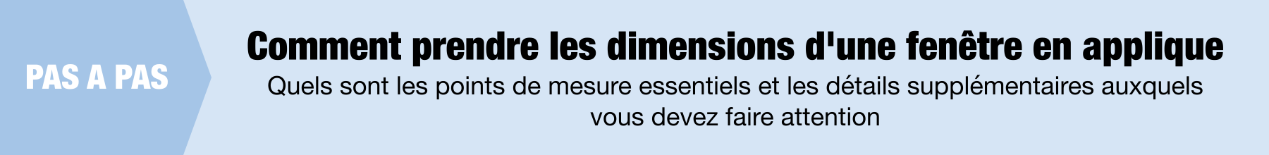 Comment prendre les dimensions pour une pose en applique